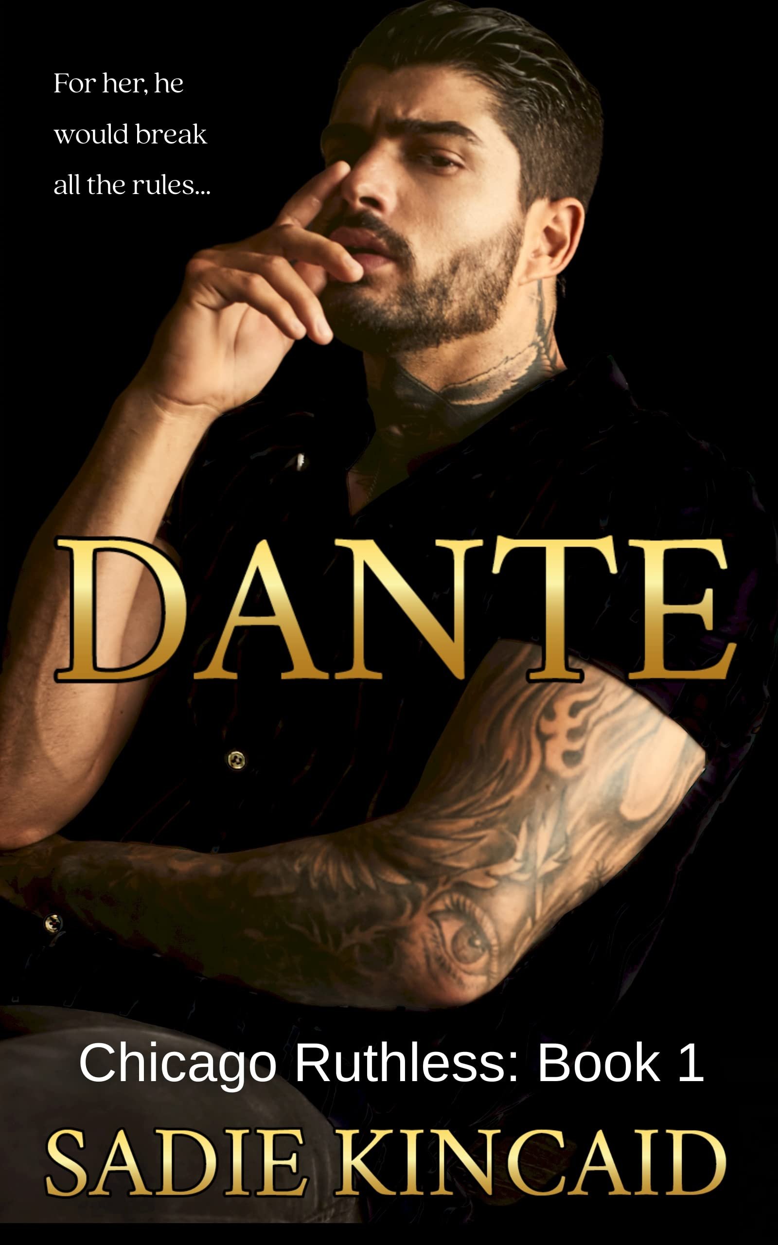 Dante: A Dark Mafia, Enemies to Lovers Romance (Chicago Ruthless Book 1) Cover